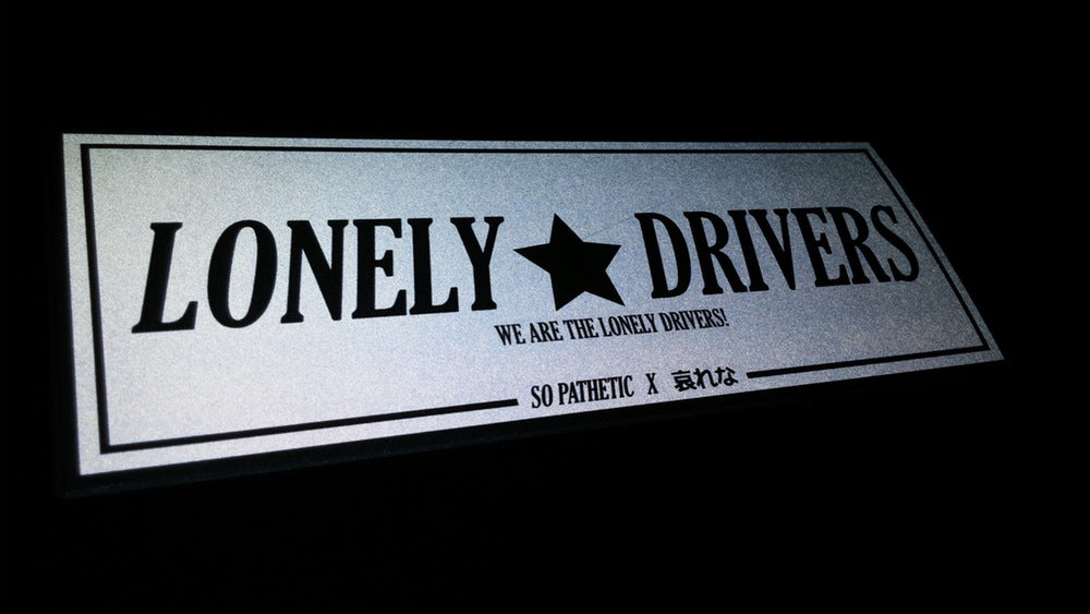 LONELY DRIVERS 3M REFLECTIVE VER.